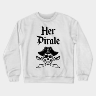 Her Pirate His Mermaid Couple Matching Crewneck Sweatshirt